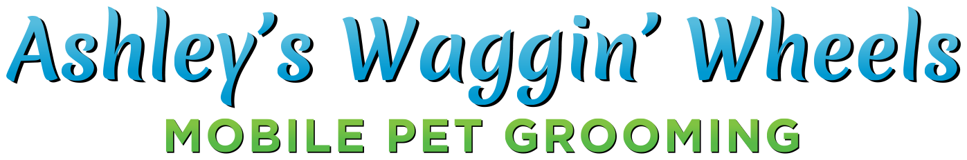 Ashley's Waggin' Wheels Mobile Pet Grooming | Let the Groomer Come to You!